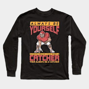 American Football Always Be Yourself - American Football Long Sleeve T-Shirt